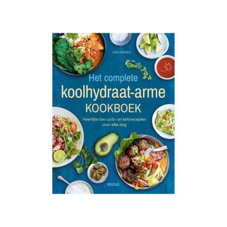 het complete koolhydraatarme kookboek jane faerber